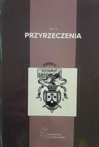 Zaproszenie na górę Karmel, Przyrzeczenia, tom 3