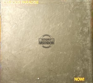 Curious Paradise – Now! CD