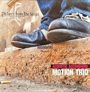 Motion Trio – Pictures From The Street CD