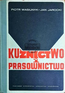 Kuźnictwo i prasownictwo