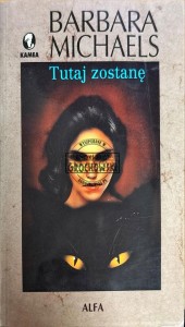 Tutaj zostanę