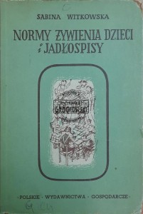 Normy żywienia dzieci i jadłospisy