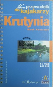 Krutynia. Przewodnik dla kajakarzy
