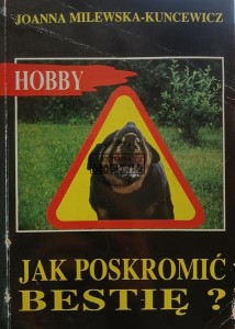 Jak poskromić bestię?