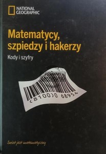 Matematycy, szpiedzy i hakerzy, Kody i szyfry