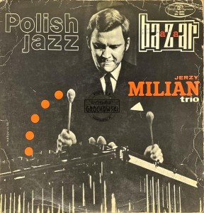 Jerzy Milian Trio – Baazaar LP (1st press, Mono)