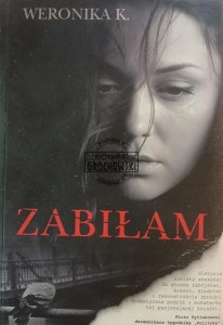 Zabiłam