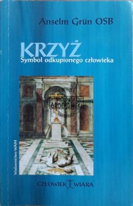 Krzyż. Symbol odkupionego człowieka