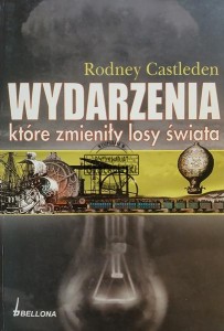 Wydarzenia które zmieniły losy świata