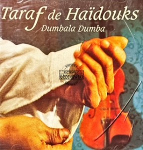 Taraf de Haïdouks – Dumbala Dumba CD