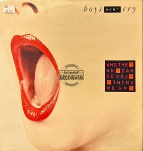 Boys Don't Cry – Who The Am Dam Do You Think We Am? LP