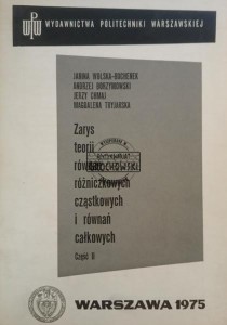 Zarys teorii równań różniczkowych cząstkowych i równań całkowych, Część II