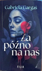 Za późno na nas