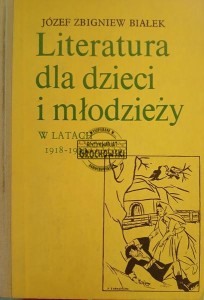 Literatura dla dzieci i młodzieży w latach 1918 - 1939