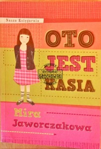 Oto jest Kasia 