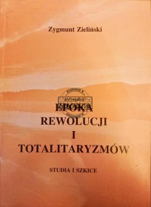 Epoka rewolucji i totalitaryzmów