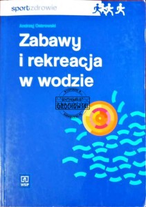 Zabawy i rekreacja w wodzie