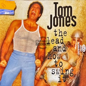 Tom Jones – The Lead And How To Swing It CD