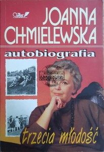 Autobiografia, T.4. Trzecia młodość