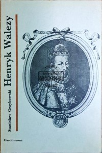 Henryk Walezy