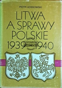 Litwa a sprawy polskie 1939-1940