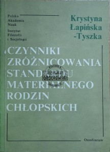 Czynniki zróżnicowania standardu materialnego rodzin chłopskich