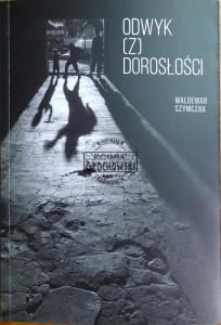 Odwyk (z) dorosłości