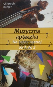 Muzyczna apteka, Na każdy nastrój od A do Z