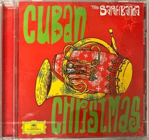 The Sarahbanda – Cuban Christmas CD