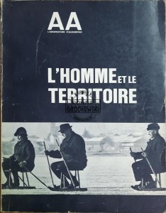 L'Architecture d'Aujourd'hui. L'Homme et le Territoire