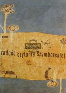 Radość czytania Szymborskiej