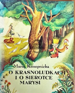 O krasnoludkach i o sierotce Marysi