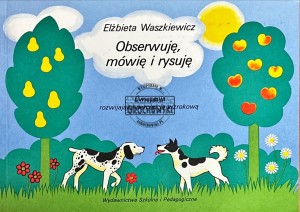 Obserwuję, mówię i rysuję