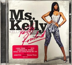 Kelly Rowland – Ms. Kelly CD