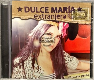 Dulce María – Extranjera - Primera Parte CD