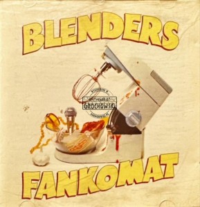 Blenders – Fankomat CD