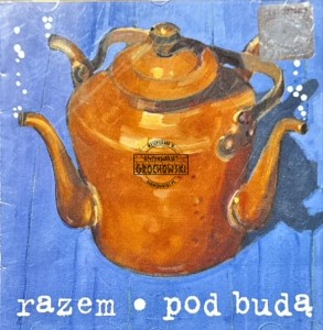 Pod Budą – Razem CD
