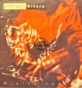 Elektryczne Gitary – Wielka Radość CD