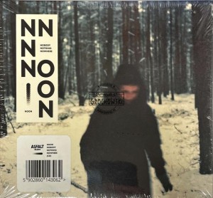 Noon – Nobody Nothing Nowhere CD
