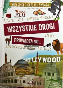 Wszystkie drogi prowadzą do...