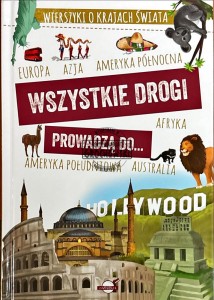 Wszystkie drogi prowadzą do...