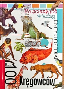 Na ścieżkach wiedzy 100 kręgowców