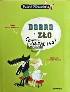 Dobri i zło Co to takiego