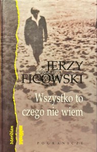 Wszystko to czego nie wiem