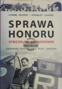 Sprawa honoru. Dywizjon 303 Kościuszkowski 