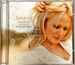 Jewel – Goodbye Alice In Wonderland CD