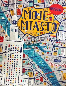 Moje miasto Warszawa