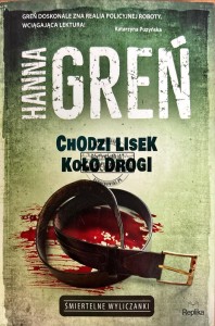 Chodzi lisek koło drogi