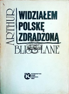 Widziałem Polskę zdradzoną