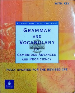 Grammar and Vocabulary for Cambridge Advanced and Proficiency
